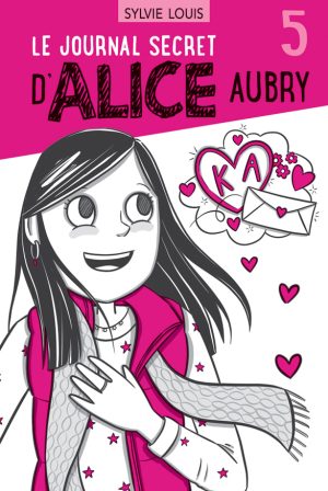 Le journal secret d’Alice Aubry 5